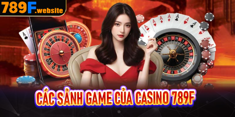 Một số đặc điểm của casino 789f